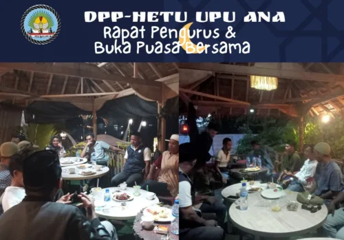 Ramadan Pemersatu: DPP Hetu Upu Ana Buka Puasa Bersama & Bentuk Panitia Mubes VI 19 Ramadan Pemersatu: DPP Hetu Upu Ana Buka Puasa Bersama & Bentuk Panitia Mubes VI