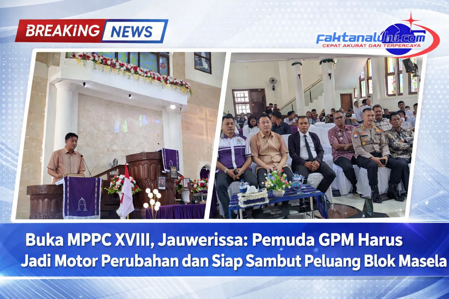 Berita Terkini MPPC XVIII Buka