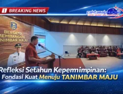 Refleksi Setahun Kepemimpinan: Fondasi Kuat Menuju Tanimbar MAJU
