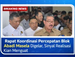 Rapat Koordinasi Percepatan Blok Abadi Masela Digelar, Sinyal Realisasi Kian Menguat