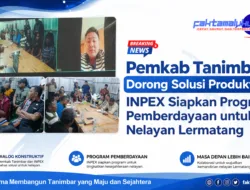 Pemkab Tanimbar Dorong Solusi Produktif, INPEX Siapkan Program Pemberdayaan untuk Nelayan Lermatang