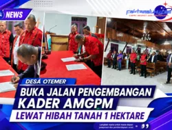 Desa Otemer Buka Jalan Pengembangan Kader AMGPM Lewat Hibah Tanah 1 Hektare