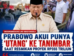 Prabowo Akui Punya ‘Utang’ ke Tanimbar Saat Resmikan Groundbreaking LNG Abadi Masela