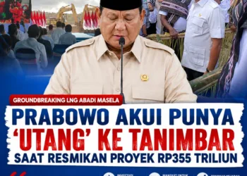 Prabowo Akui Punya ‘Utang’ ke Tanimbar Saat Resmikan Groundbreaking LNG Abadi Masela