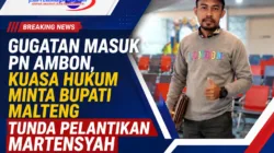 Gugatan Masuk PN Ambon, Kuasa Hukum Minta Bupati Malteng Tunda Pelantikan Martensyah 3 IMG 20260813 WA0000