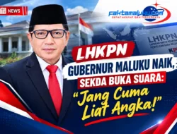 LHKPN Gubernur Maluku Naik, Sekda Buka Suara: Jang Cuma Liat Angka!