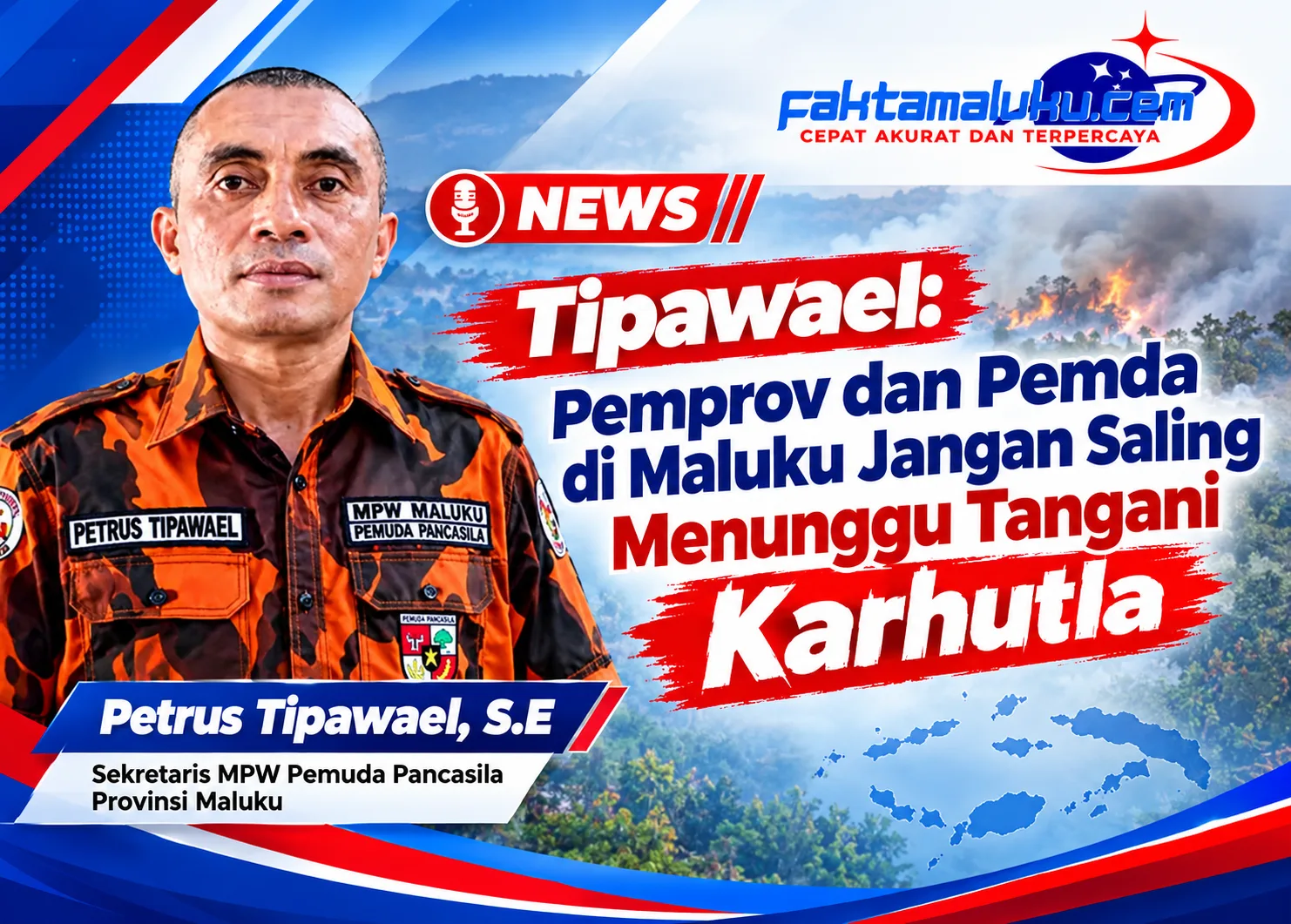 Tipawael: Pemprov dan Pemda di Maluku Jangan Saling Menunggu Tangani Karhutla 1 ChatGPT Image 13 Okt 2026 00.04.31